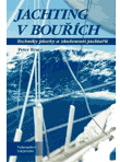 Kniha Jachting v b�rkach. Technika plavby a sk�senosti jacht�rov